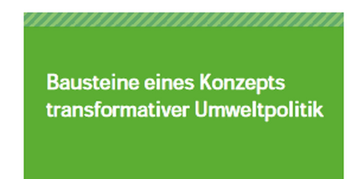 Cover Bausteine eine Konzepts transformativer Umweltpolitik
