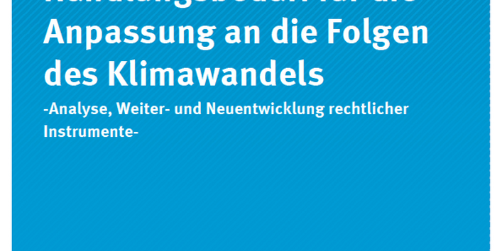 Cover Climate Change 07/2016 Rechtlicher Handlungsbedarf für die Anpassung an die Folgen des Klimawandels