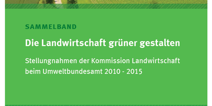 Cover Die Landwirtschaft grüner gestalten