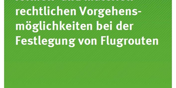 Cover Texte 29/2014 Gutachten zur Prüfung von formell- und materiell-rechtlichen Vorgehensmöglichkeiten bei der Festlegung von Flugrouten