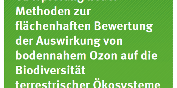 Cover Texte 70/2015 Anwendung und Überprüfung neuer Methoden zur flächenhaften Bewertung der Auswirkung von bodennahem Ozon auf die Biodiversität terrestrischer Ökosysteme