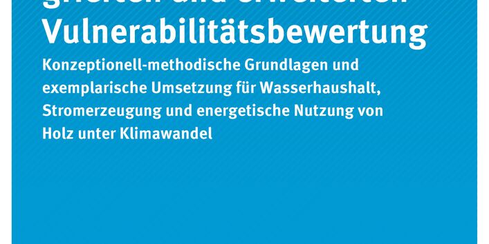 Cover Climate Change 13/2013 Methode einer integrierten und erweiterten Vulnerabilitätsbewertung: Konzeptionell-methodische Grundlagen und exemplarische Umsetzung für Wasserhaushalt, Stromerzeugung und energetische Nutzung von Holz unter Klimawandel