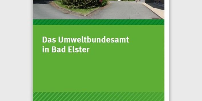 Cover des Flyers "Das Umweltbundesamt in Bad Elster" mit einem Foto des Dienstgebäudes