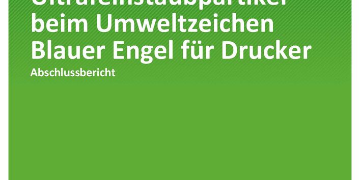 Cover der Publikation TEXTE 217/2020 Weiterentwicklung des Prüfwertes für Ultrafeinstaubpartikel beim Umweltzeichen Blauer Engel für Drucker