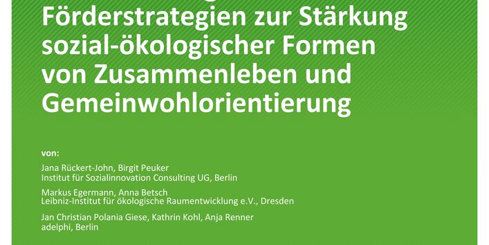 Cover der Publikation TEXTE 34/2021 Umweltpolitische Unterstützungs- und Förderstrategien zur Stärkung sozial-ökologischer Formen von Zusammenleben und Gemeinwohlorientierung  