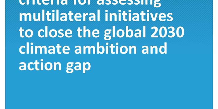 Cover of the publication Climate Change 12/2021 Background Paper: Methodology and criteria for assessing multilateral initiatives to close the global 2030 climate ambition and action gap