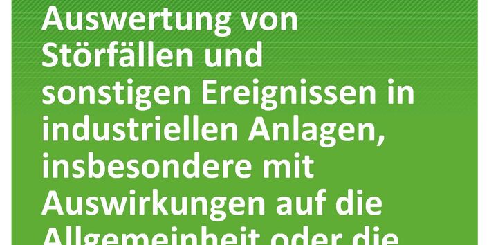Titelseite der Publikation TEXTE 52/2021 Umfassende systematische Auswertung von Störfällen und sonstigen Ereignissen in industriellen Anlagen, insbesondere mit Auswirkungen auf die Allgemeinheit oder die Nachbarschaft
