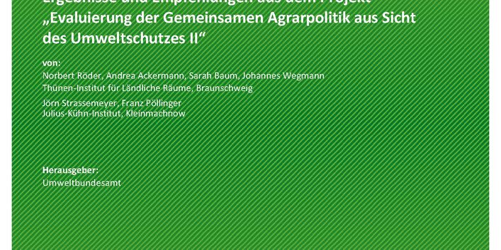 Titelseite der Publikation TEXTE 71/2021 Geringe Umweltwirkung, hohe Kosten: Ergebnisse und Empfehlungen aus dem Projekt „Evaluierung der Gemeinsamen Agrarpolitik aus Sicht des Umweltschutzes II“