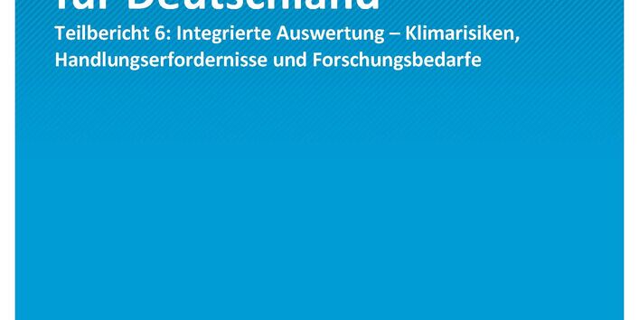 Titelseite der Publikation Climate Change 25/2021 Klimawirkungs- und Risikoanalyse 2021 für Deutschland: Integrierte Auswertung – Klimarisiken, 