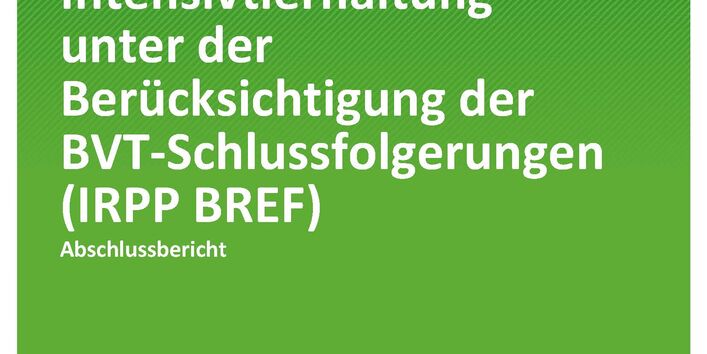 Titelseite der Publikation TEXTE 109/2021 Nationaler Stand der Technik für die Intensivtierhaltung unter der Berücksichtigung der BVT-Schlussfolgerungen (IRPP BREF)