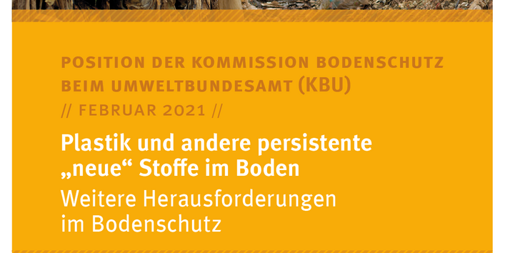 Cover des Positionspapiers Plastik und andere persistente „neue“ Stoffe im Boden Weitere Herausforderungen im Bodenschutz