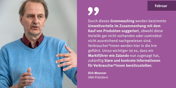Grafik mit Text zum UBA-Rückblick 2024 Monat Februar Thema Greenwashing - ein Zitat von Dirk Messner mit Bild 