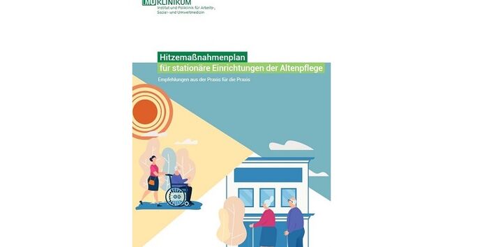 Coverbild des Hitzemaßnahmenplans für stationäre Einrichtungen der Altenpflege - Empfehlungen aus der Praxis für die Praxis.